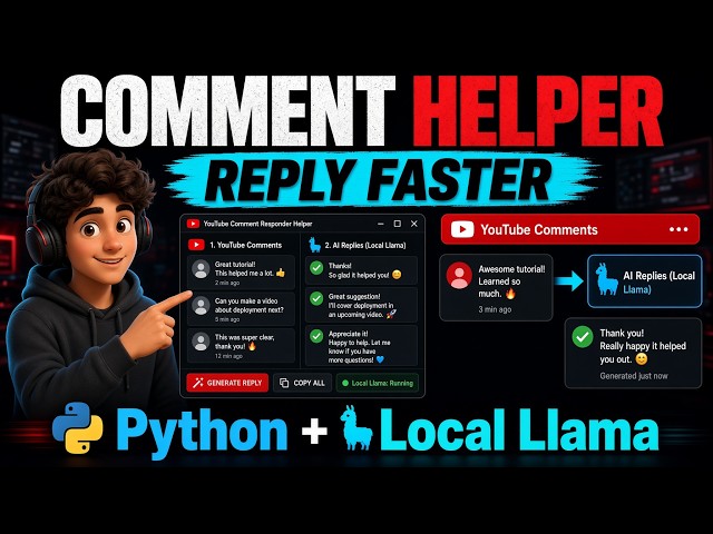 Build a YouTube Comment Responder Helper with Local Llama – Python Tutorial