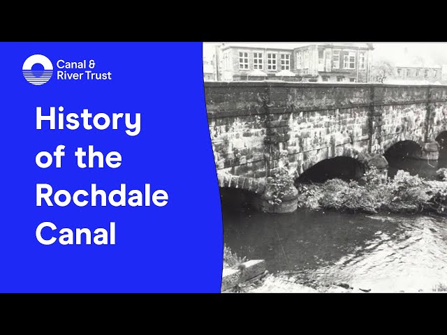The history of the Rochdale Canal
