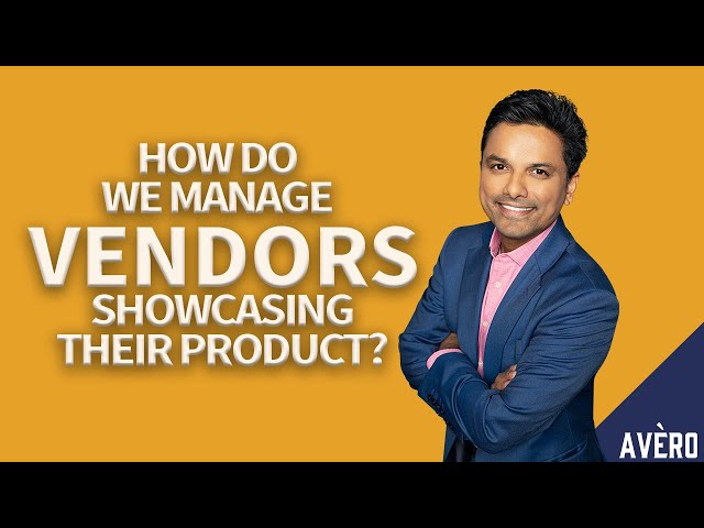 How Do We Manage Vendors Showcasing Their Product? | FAQ Series #6