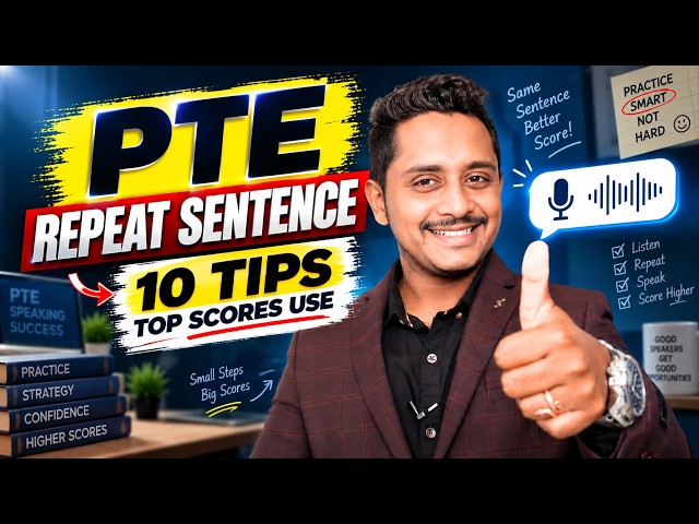 PTE Repeat Sentence: 10 Tips Top Scorers Use to Boost Your Score 🔥