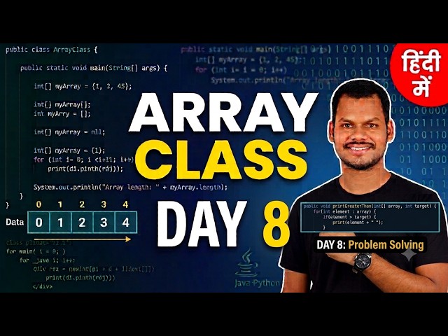 ARRAY Class - Day 8 | 10 Conditional Array Problems Explained in Java (Hindi) #java #dsa #array