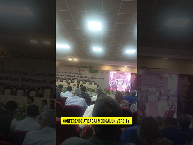 PNQAHE Conference 2026 at Baqai Medical University 🔥 | Karachi Vibes