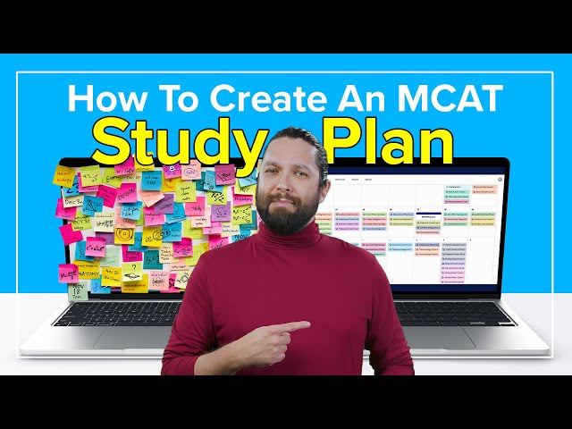 How To Create an MCAT Study Schedule | How To Study for the MCAT