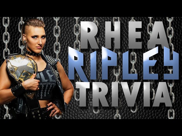 WWE Rhea Ripley Trivia | 18 Quiz Questions about the NXT / Wrestling Superstar Facts