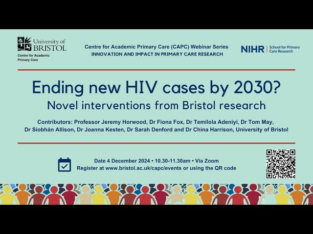 Ending new cases of HIV by 2030? Novel interventions from Bristol research