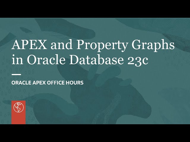 APEX and Property Graphs in Oracle Database 23c
