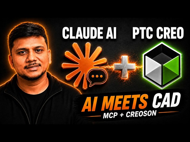 I Connected Claude AI to PTC Creo Parametric (And It's Incredible!)