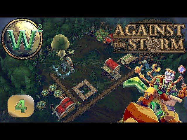 Against the Storm - Smuggler's Visit - Let's Play - Episode 4