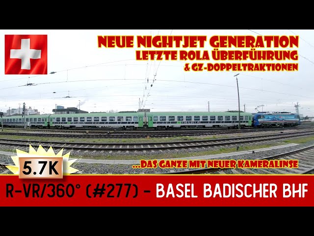 VR/360 Grad | Eisenbahn Momente in Basel Badischer Bahnhof (#277) (Neuer Nightjet 2)
