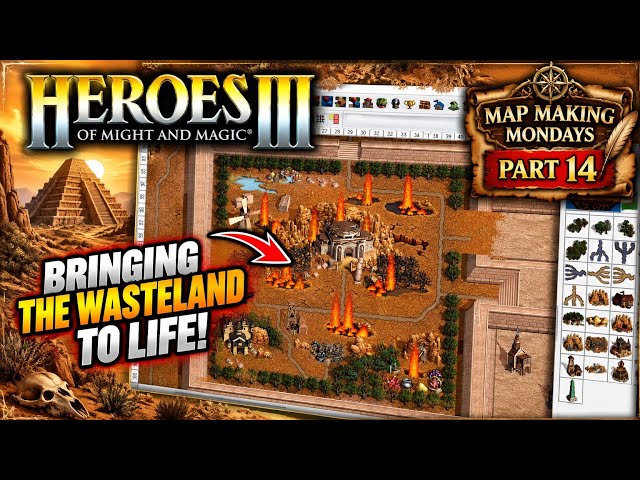 Bringing the WASTELAND to Life! | Heroes 3 Map Making Monday Part 14
