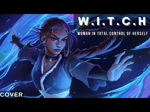 W.I.T.C.H (Woman In Total Control of Herself) - Cover | Original by @DevonCole