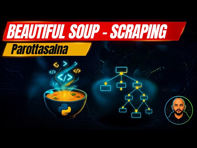 BeautifulSoup in Python | Web Scraping Made Easy | Tamil | Parottasalna