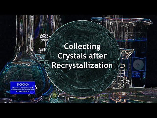 Collecting Crystals after Recrystallization