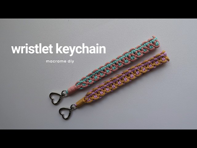 DIY Macrame Wristlet Keychain | Step by Step Tutorial