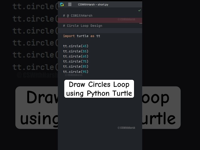 Draw Circles Loop using Python Turtle Graphics #cswithharsh #python #pythontutorial #shorts