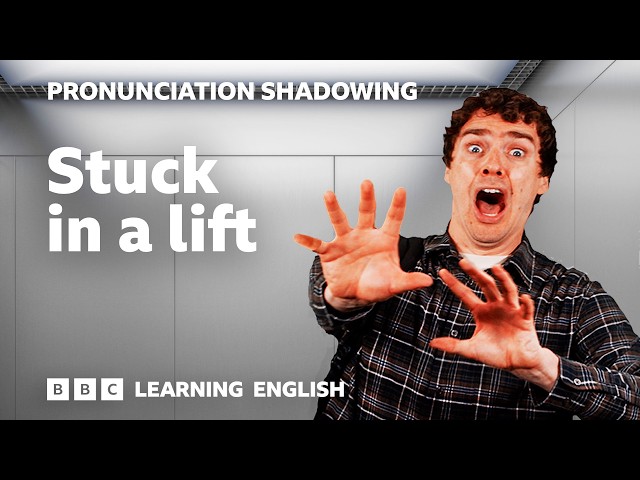 👄 Shadow English pronunciation in a lift with George! Pronunciation Shadowing