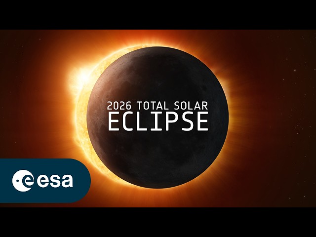 Total solar eclipse 2026: Coming to Europe (Official ESA broadcast)