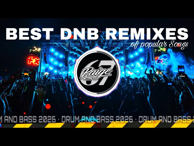 DNB MIX 2026 🎶 | Best D'n'B Remixes of popular Songs 💥