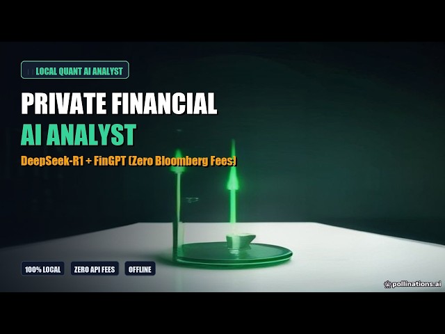 How to Build a Private Financial & Crypto AI Analyst (DeepSeek-R1 + FinGPT) [1080p Masterclass]