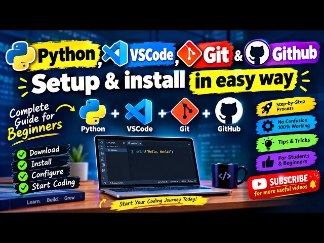 Python + VS Code + Git + GitHub — COMPLETE SETUP! -- 01
