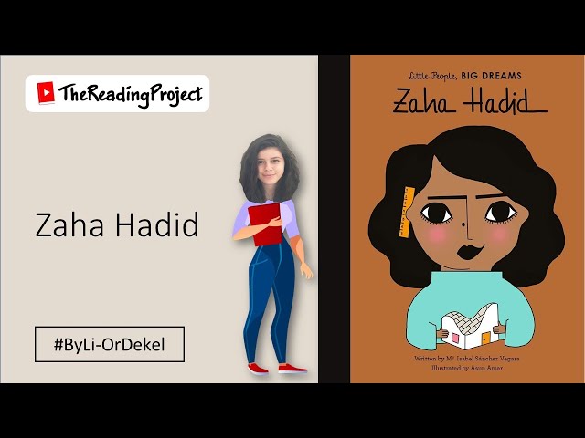 Zaha Hadid -  children's book read aloud - The Reading Project