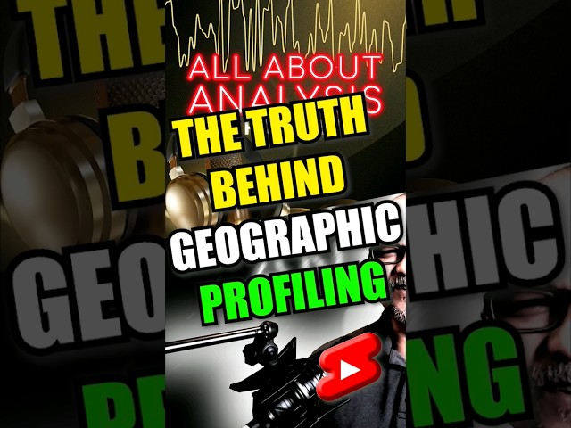 SC04 - Uncovering The Surprising Truth About Geographic Profiling