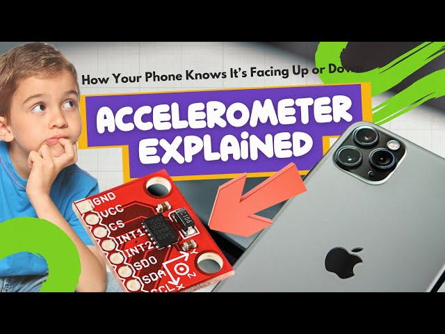 Why Your Phone Knows When You Flip It | Accelerometer Explained for Kids