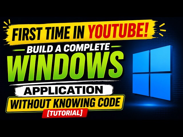 You Can Create Windows Program | ZERO CODING Knowledge, But I Created A Windows Software