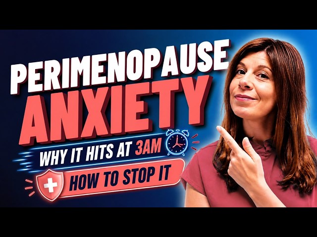 3 AM Perimenopause Anxiety: Why It Happens & How to Stop It