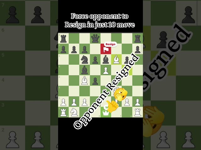 Force opponent to Resign in just 10 Moves #gaming #chess #chessgame
