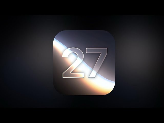 iOS 27 Güncellemesi Yayınlandı - Beraber İnceliyoruz