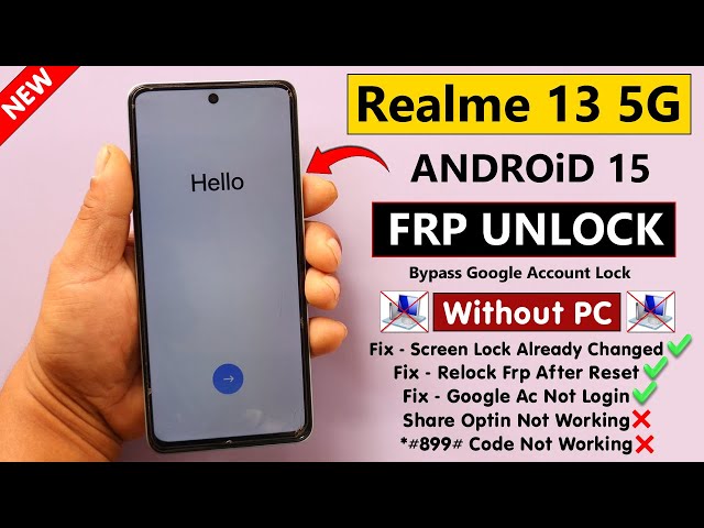 Realme 13 5G Android 15 Frp Unlock/Bypass Without PC -Fix Relock FRP After Reset/Google Ac Not Login