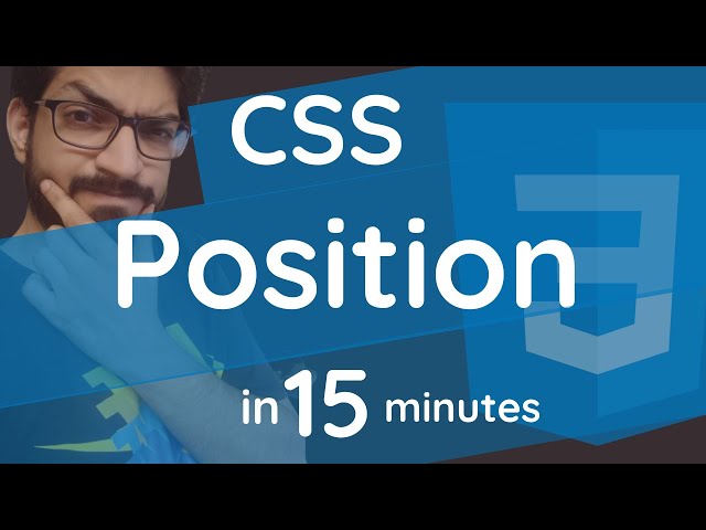CSS Position in 15 Minutes | CSS Tutorial For Beginners
