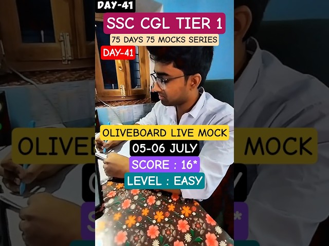 (DAY-41)OLIVEBOARD LIVE MOCK📅05-06 JULY 2025✅#ssc #shorts #motivation #upsc #ssccgl #study #strategy