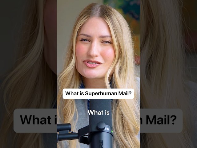 Superhuman Mail Explained