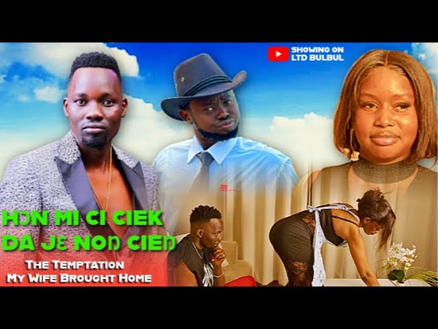 HƆN MI CI CIEK DÄ JƐ NOŊ CIEŊ ( The Temptation My Wife Brought Home) - LTD BULBUL MOVIE