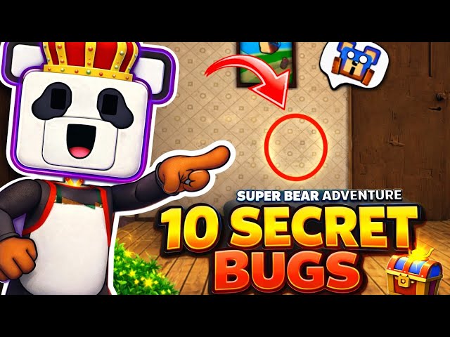 10+ new secret❓ bugs in super bear adventure🐻
