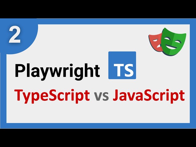 Playwright TypeScript | TypeScript vs JavaScript in Playwright