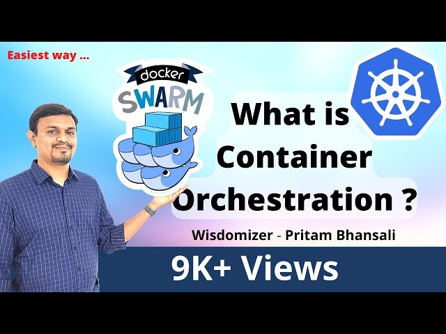 CONTAINER ORCHESTRATION & Real World Example | Why Multiple Containers ?