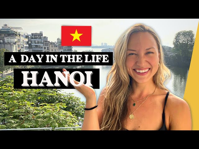 A Day in the Life in Vietnam, Hanoi + My Cost of Living in Vietnam in 2022! | Vietnam Vlog
