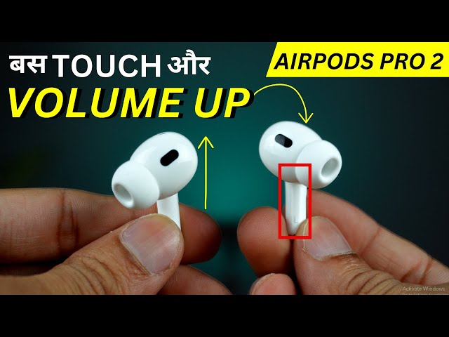 Airpods Pro 2 me Volume Kaise Badhaye? Use Airpods Pro 2 Volume Control Without iPhone