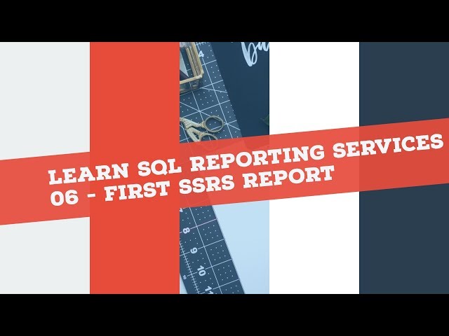 Reporting Services (SSRS) in 120 min: P5 - My First SSRS report (Non-Wizard Based)