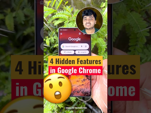 Phone पर Google Chrome के 4 Hidden Features!
