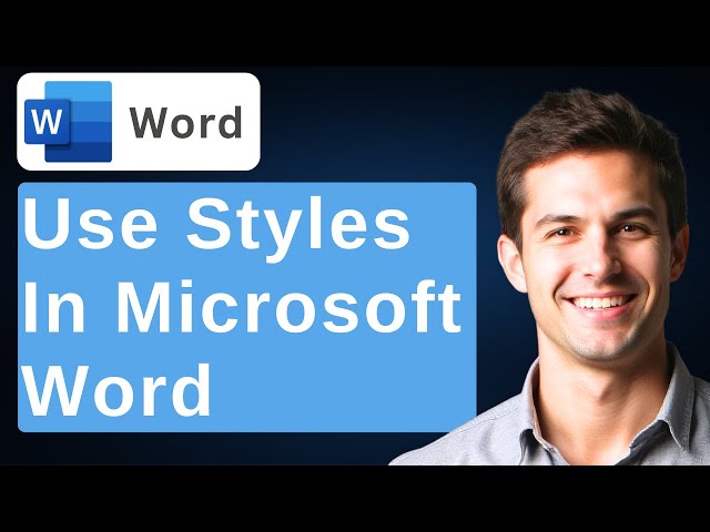 How To Use Styles In Microsoft Word [2026 Guide]