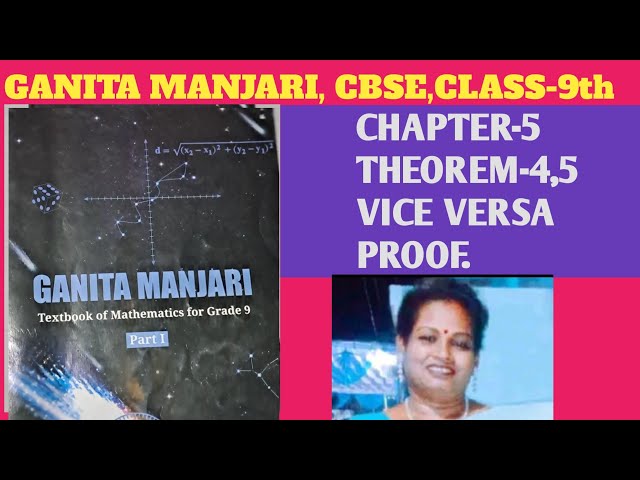GANITA MANJARI, CLASS -9, CHAPTER-5, THEOREM-4 AND 5.