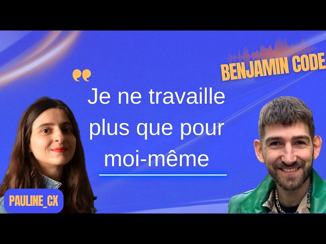 Benjamin Code nous parle de l'évolution de ses business