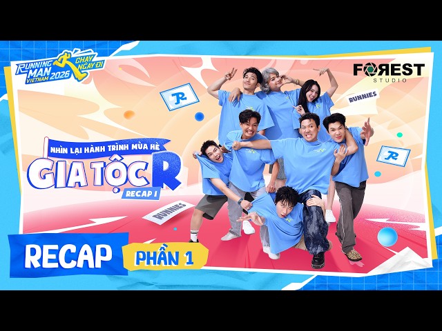 RUNNING MAN VIETNAM 2026 - CHẠY NGAY ĐI | NHÌN LẠI CHUYẾN ĐI MÙA HÈ CỦA GIA TỘC R (Phần 01)
