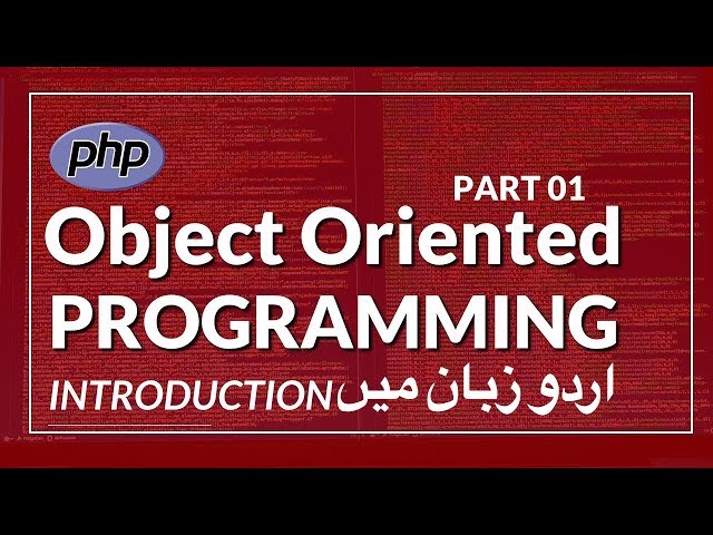 [Part 01] PHP OOP Tutorial Series in Urdu | Introduction to oop | what is php oop? | how to use oop
