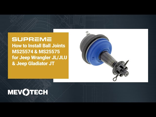 How to Install Supreme Ball Joints MS25574 & MS25575