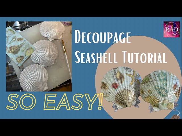 Decoupage Seashell Tutorial for Beginners